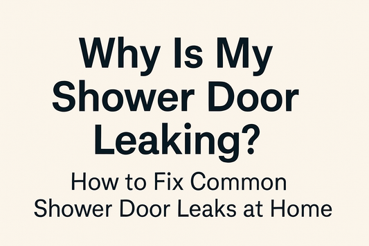 Why Is My Shower Door Leaking How to Fix Common Shower Door Leaks at Home